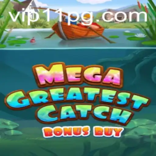 Exploring the World of MegaGreatestCatchBonusBuy: An 11pg Game Experience